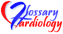 Cardiology glossary